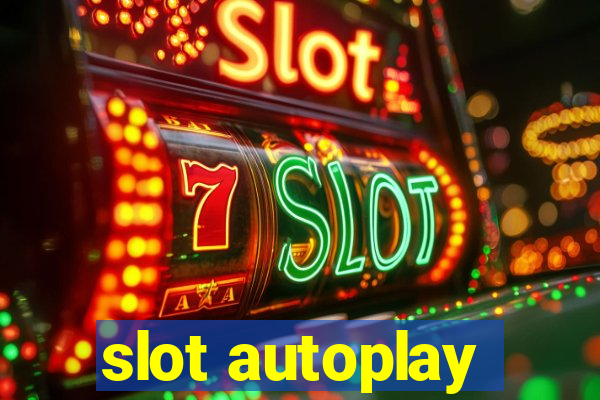 slot autoplay