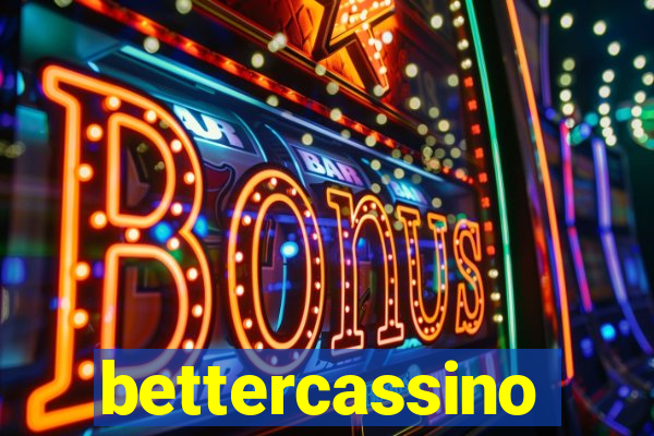 bettercassino