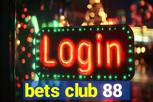 bets club 88