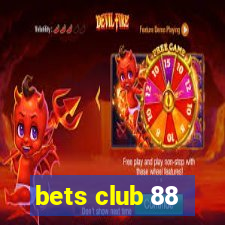 bets club 88