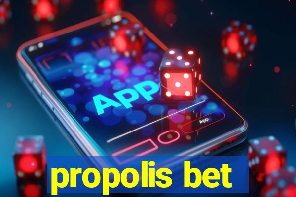 propolis bet