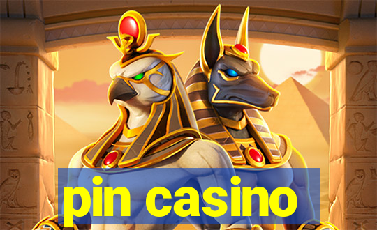 pin casino