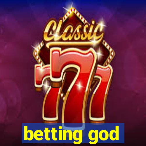 betting god