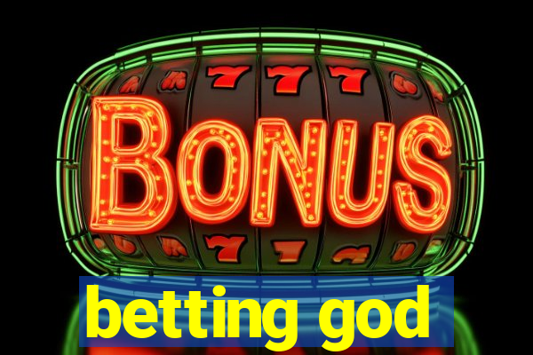 betting god