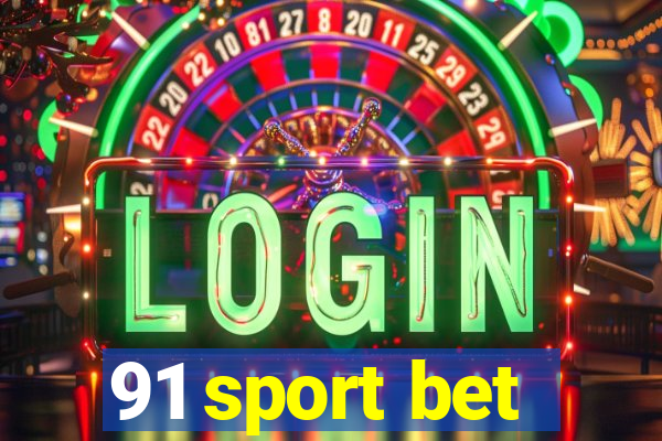 91 sport bet