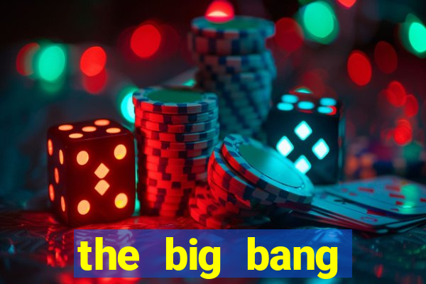 the big bang online dublado