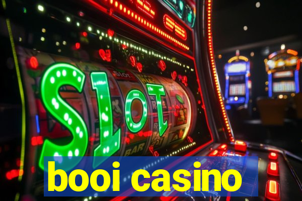 booi casino