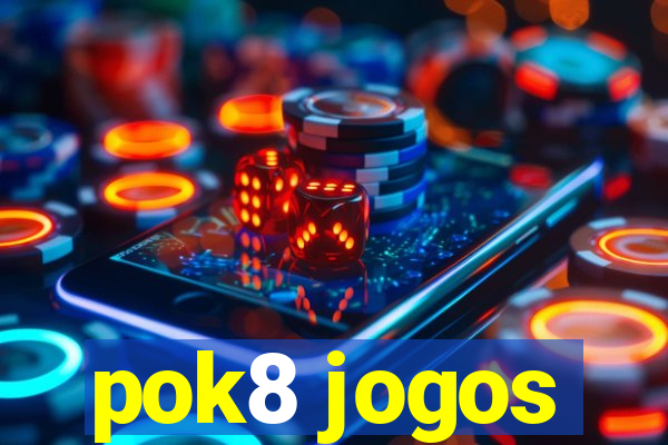 pok8 jogos