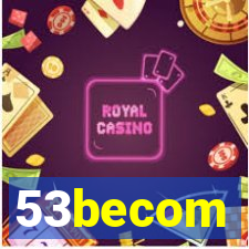 53becom