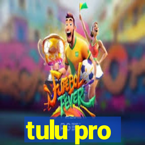 tulu pro