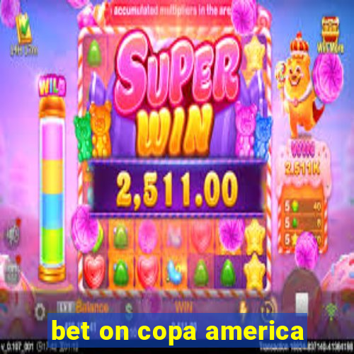 bet on copa america