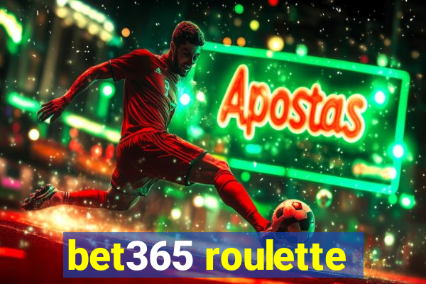 bet365 roulette