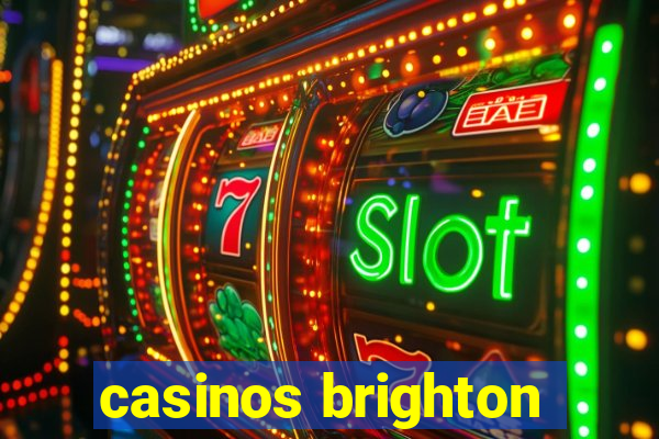 casinos brighton