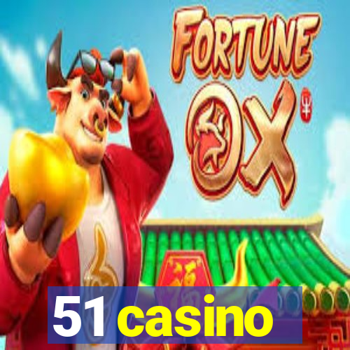 51 casino