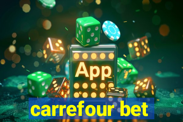 carrefour bet