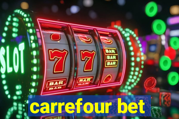 carrefour bet