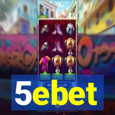 5ebet