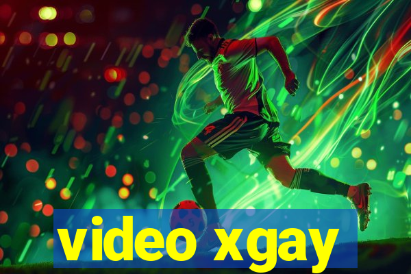 video xgay