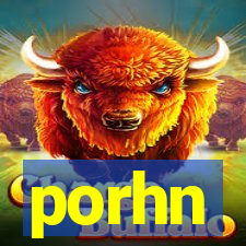 porhn