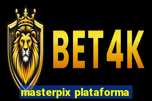 masterpix plataforma