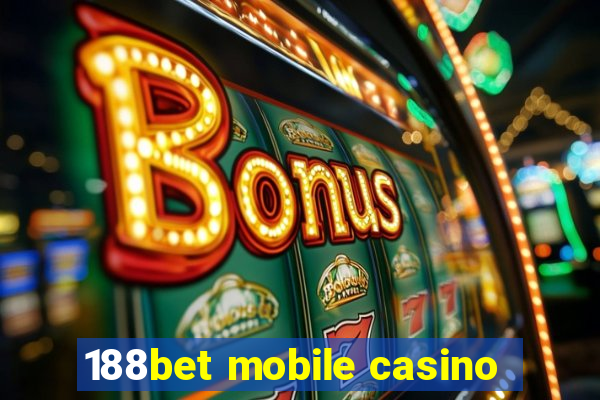 188bet mobile casino