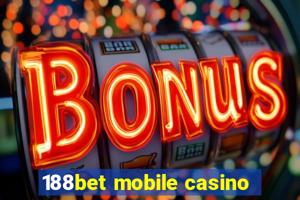 188bet mobile casino