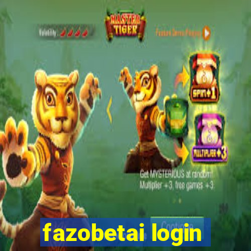 fazobetai login