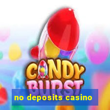 no deposits casino