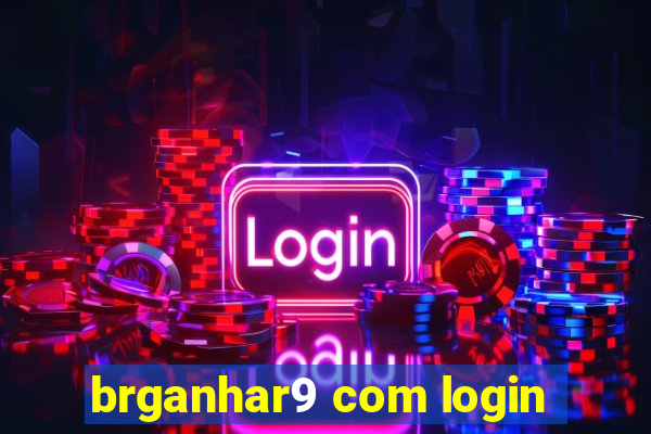 brganhar9 com login