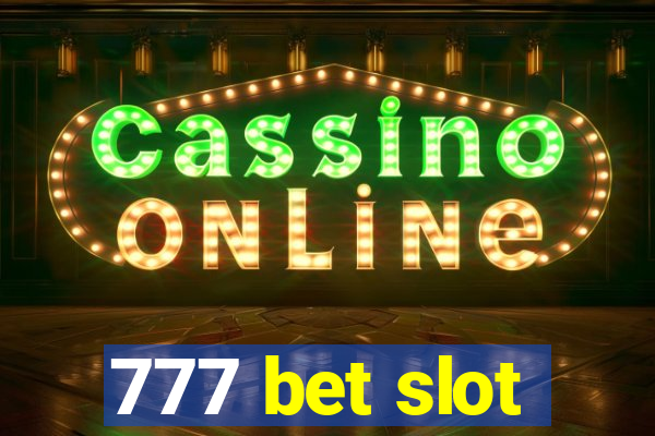 777 bet slot