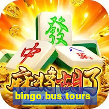 bingo bus tours