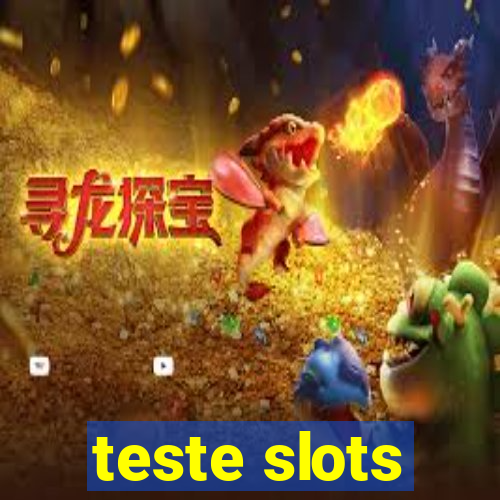 teste slots