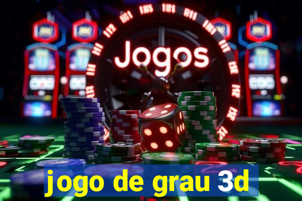 jogo de grau 3d