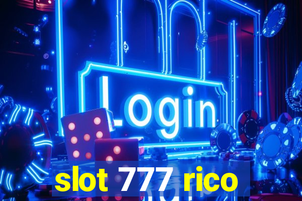 slot 777 rico