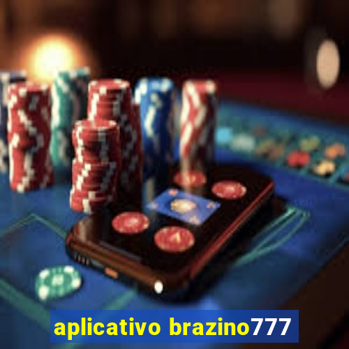 aplicativo brazino777