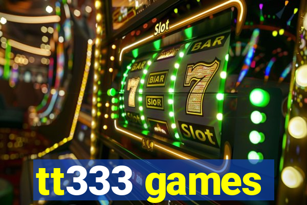 tt333 games