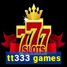 tt333 games