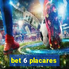 bet 6 placares