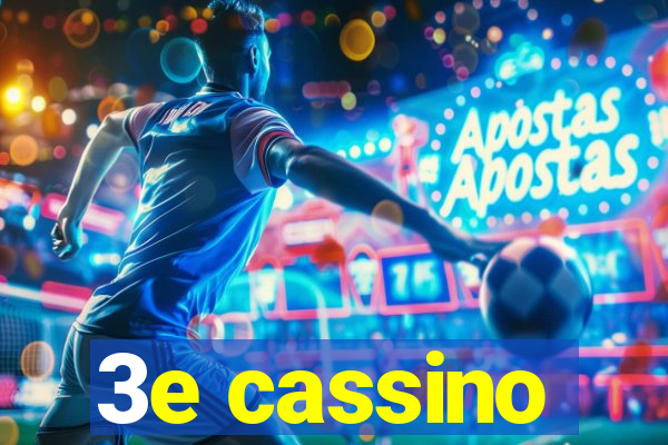 3e cassino