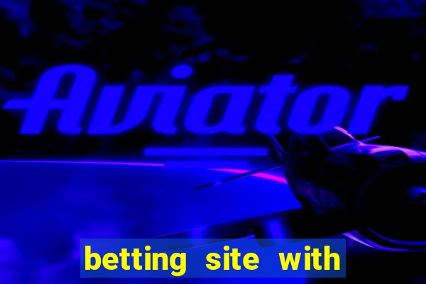 betting site with welcome bonus