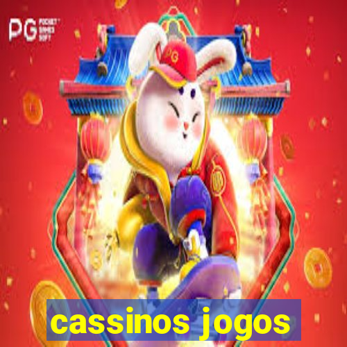 cassinos jogos