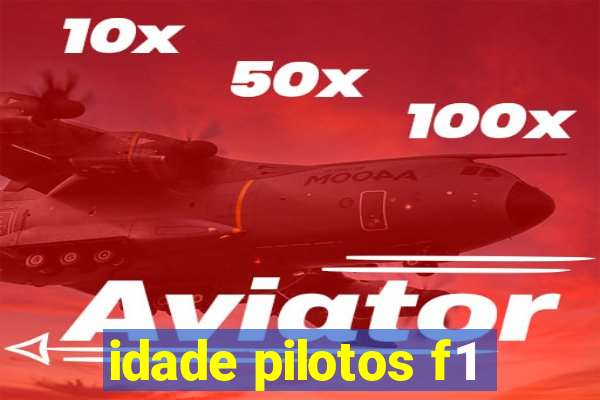 idade pilotos f1