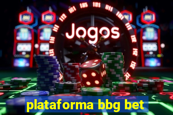 plataforma bbg bet