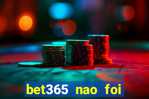 bet365 nao foi possivel processar seu deposito