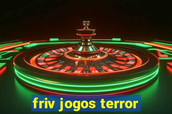 friv jogos terror