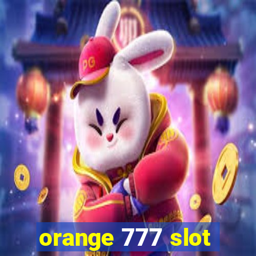 orange 777 slot