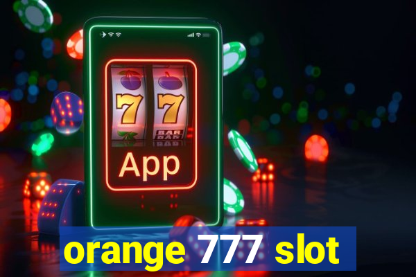 orange 777 slot