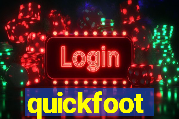 quickfoot