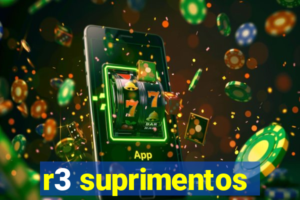 r3 suprimentos