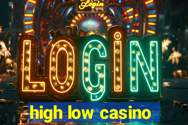 high low casino